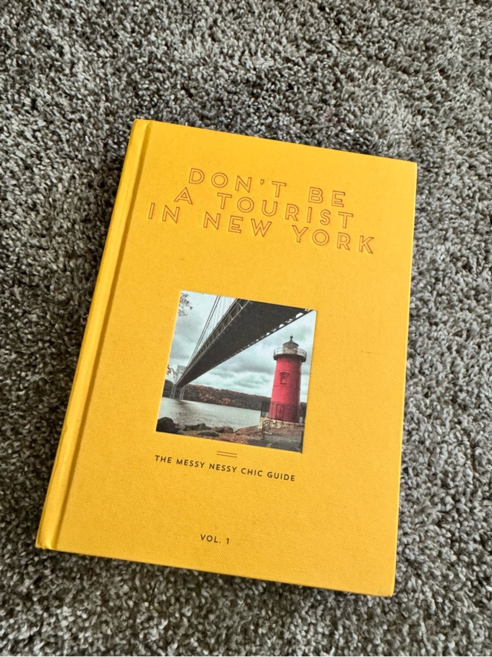 Don't Be a Tourist in New York - Yellow Coffee Table Book